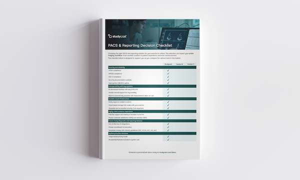 Studycast PACS reporting decision checklist